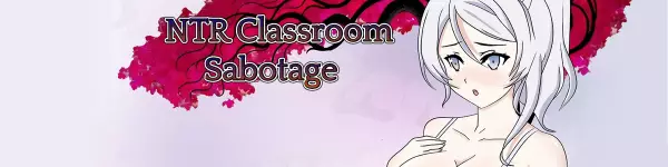 NTR Classroom Sabotage [v0.14 Part 2] [Brax428]