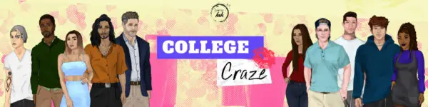 College Craze [v0.7] [Pretty Ink]