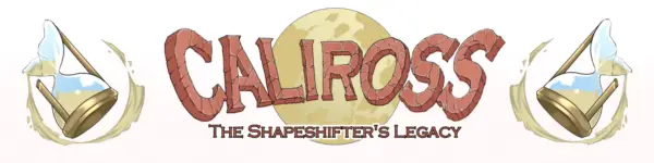 Caliross, the Shapeshifter’s Legacy [v0.9.19] [mdqp]