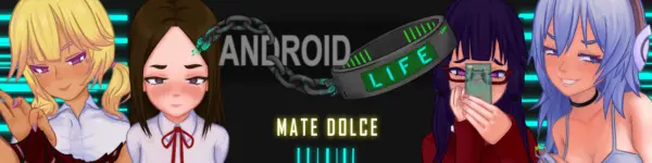 Android LIFE [v0.4.3.2] [MateDolce]