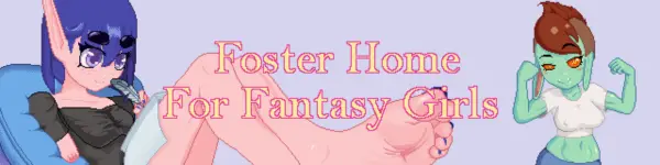 Foster Home for Fantasy Girls [v0.3.8_10 Octopus Part 2] [CardinalRed & Tired Txxus]