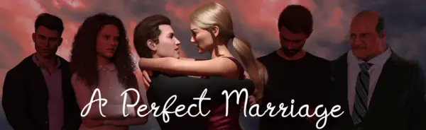 A Perfect Marriage [v0.7.3] [Mr Palmer]