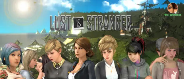 Lust Is  Stranger [v1.0] [The Architect]