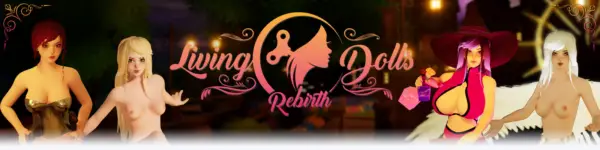 Living Dolls: Rebirth [v4.3.0] [Lewd_Studio]