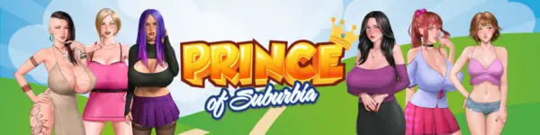 Prince of Suburbia [v1.0 Beta] [ViM Studios]