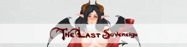 The Last Sovereign [v0.77.0] [Sierra Lee]