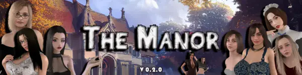 The Manor [v0.4.0] [0ptimus]