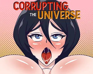 Corrupting the Universe [v3.3] [Strange Girl, CorruptionStudio]