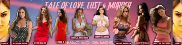 A Tale of Love, Lust & Murder [v0.11] [MacAd Games]