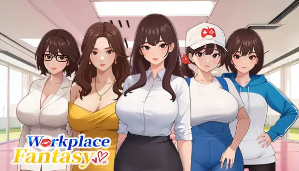 Workplace Fantasy [v1.2.16+DLC] [HappyCreator]