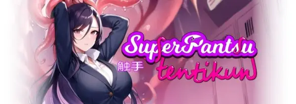 SuperPantsu Tentikun [Final] [Jakai]