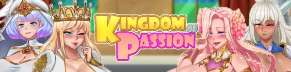 Kingdom of Passion [Beta v0.4.0] [Siren’s Domain]