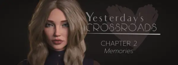 Yesterday’s Crossroads [Ch.3 v0.4.0] [CHAQUINN0]