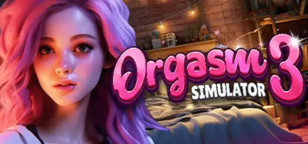 Orgasm Simulator 3 [Final] [Pirates Of The Digital Sea]