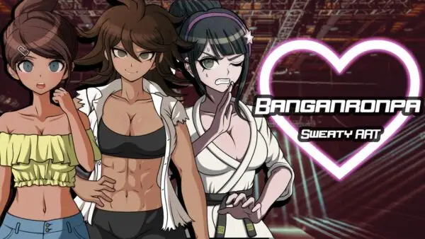 Banganronpa: Sweaty AAT [Final] [BraveBengal]