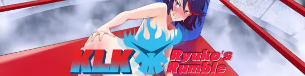 KLK: Ryuko’s Rumble [v0.5] [Hetzer/Gwedelino]