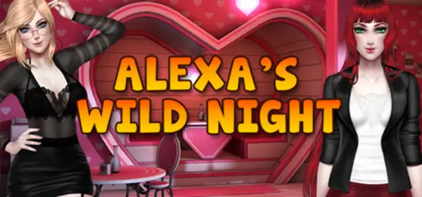 Alexa’s Wild Night [BurstRay Games & StudioX]