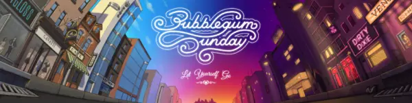 Bubblegum Sunday [v0.30.3 – Preview Build 3] [Albatross]