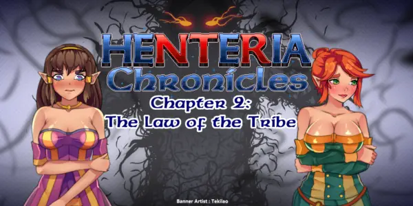 Henteria Chronicles Ch. 2 : The Law of the Tribe [Update 16] [N_taii]