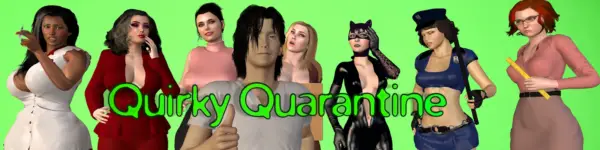 Quirky Quarantine [v0.1.1] [Naughtynimbus]