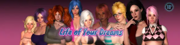 Life of Your Dreams [v0.5] [DirtyNovels]