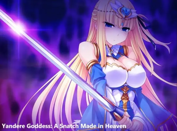 Yandere Goddess: A Snatch Made in Heaven [Final] [Norn]