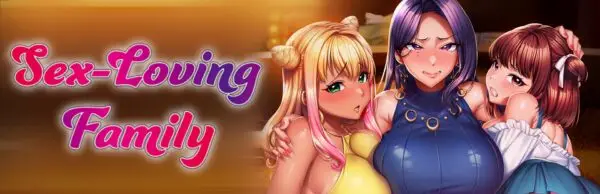 Sex-Loving Family [Final + DCLs] [POISON]