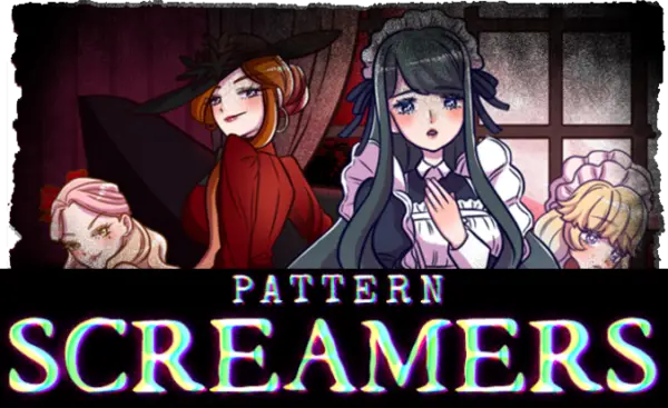 Pattern Screamers+ [v0.6.0.4b+] [Strange Girl, Fouzi]