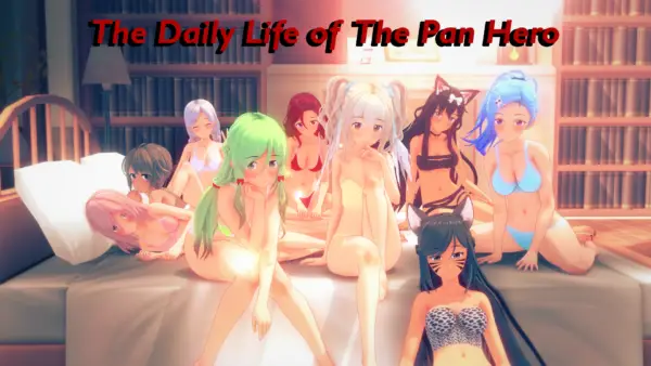 The Daily Life of the Pan Hero [v0.7.2 Hotfix] [Steradianfauns]