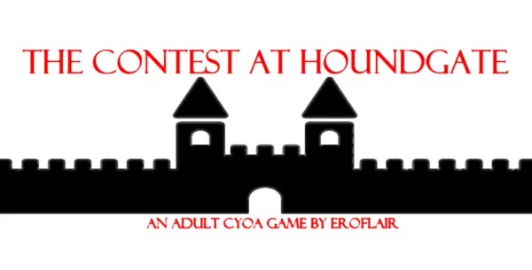 The Contest at Houndgate [v2.5] [EroFlair]