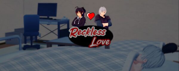 Reckless Love [v0.0.5.1 Patreon] [RecentlyLuckyMan]