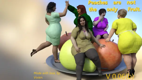 Peaches Are Not the Only Fruit [v0.06(b)] [Vivien]