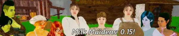 Milk Maidens [v0.2] [Goblincore]