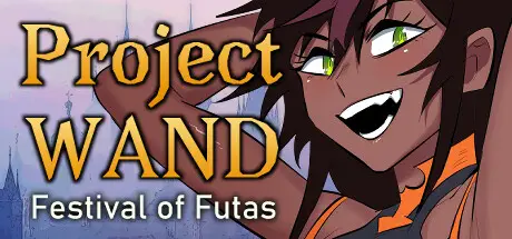 Project WAND: Festival Of Futas [Final] [Team Summoner]