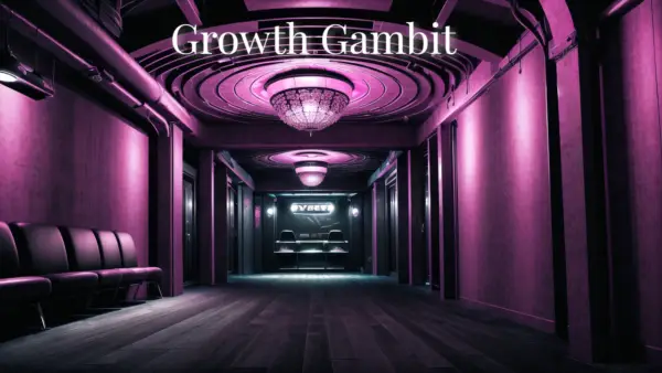 Growth Gambit [v0.425] [Orachi]