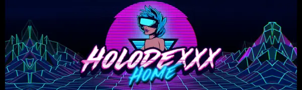 Holodexxx Home [Episode 2 Bugfix] [Holodexxx]