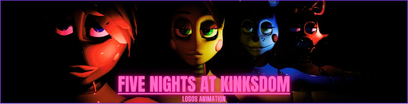 Five Nights at KinksDom [v0.9 Alpha Remake] [LoSoSAnimation]