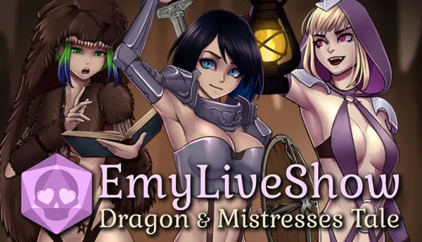 EmyLiveShow: Dragon & Mistresses Tale [Final] [Team Emily]