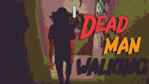 Dead Man Walking [v0.1] [SerpensMango]