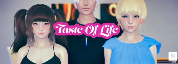 Taste of Life [v1.0] [Daruko]