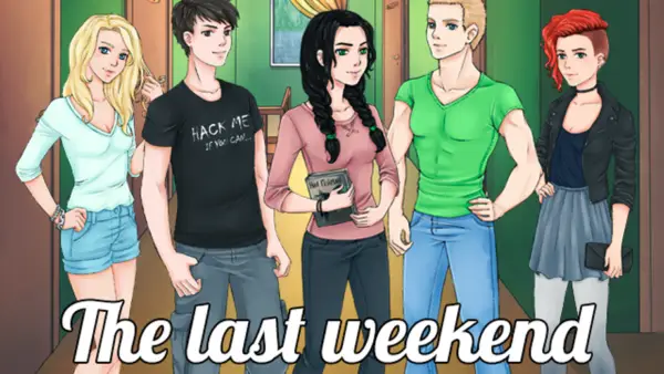 The Last Weekend [kexboy]