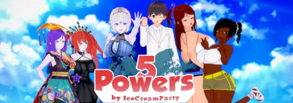 5 Powers [Final] [IceCreamParty]