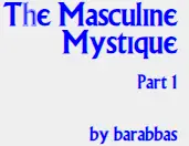 The Masculine Mystique [0.9.7a] [barabbas]