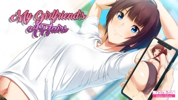 My Girlfriend’s Affairs [Final] [Atelier Sakura]