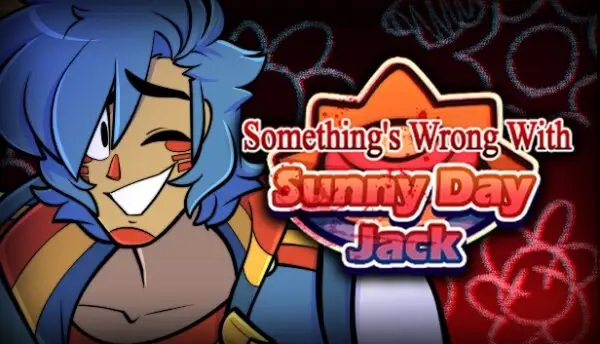 Something’s Wrong with Sunny Day Jack [Extended Demo] [SnaccPop Studios]