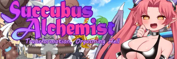 Succubus Alchemist: Transformation, Orgasming Hell [v1.16] [Ketchup AjiNo Mayonnaise]