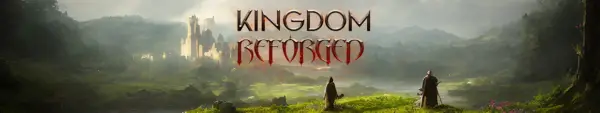 Kingdom Reforged [v0.0.1] [Ghost Pixel]