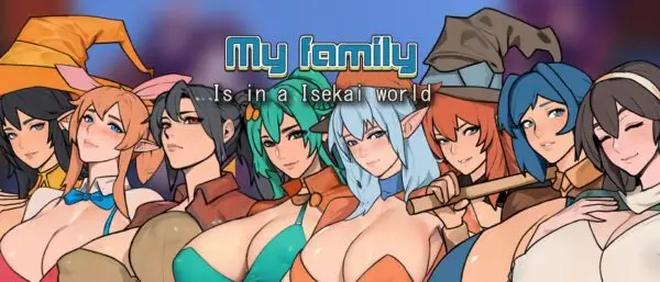 My Family Is in an Isekai World [v0.0.1] [SephiGames]