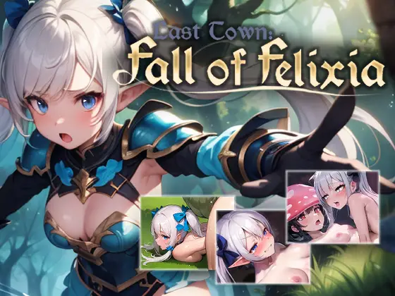 Last Town: Fall of Felixia [v1.0.3] [YumamiSoft]