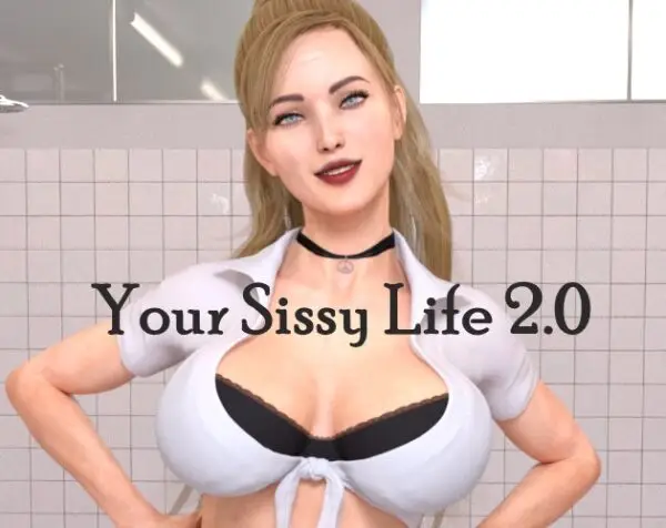 Your Sissy Life 2.0 [v2.1] [Sissy Games]